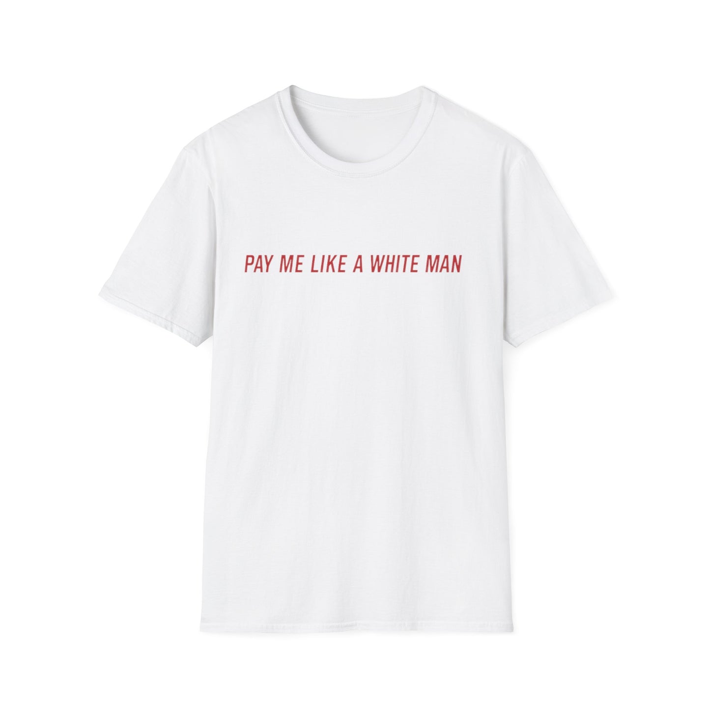 Pay Me T-Shirt
