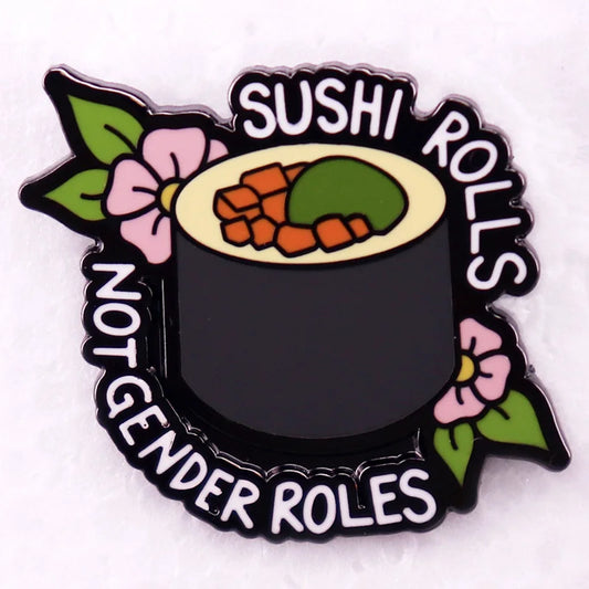 Sushi Rolls Not Gender Roles